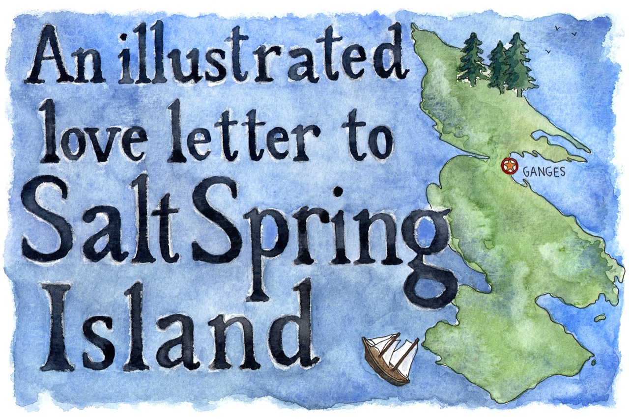 An illustrated love letter to Salt Spring Island